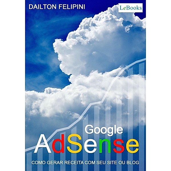 Google adsense / Ecommerce Melhores Práticas, Dailton Felipini