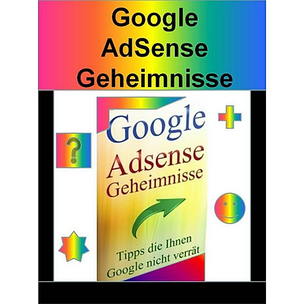 Google AdSense Geheimnisse, Meinhard Mang