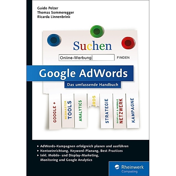 Google AdWords, Guido Pelzer, Thomas Sommeregger, Ricarda Linnenbrink