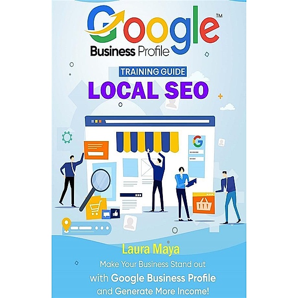 Google Business Profile Training Guide, Laura Maya