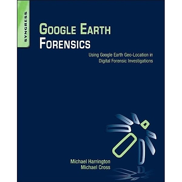Google Earth Forensics, Michael (Former Law Enforcement officer with over ten years of experience in digital forensics) Harrington, Michael, MD (Hospital for Special Surgery) Cross