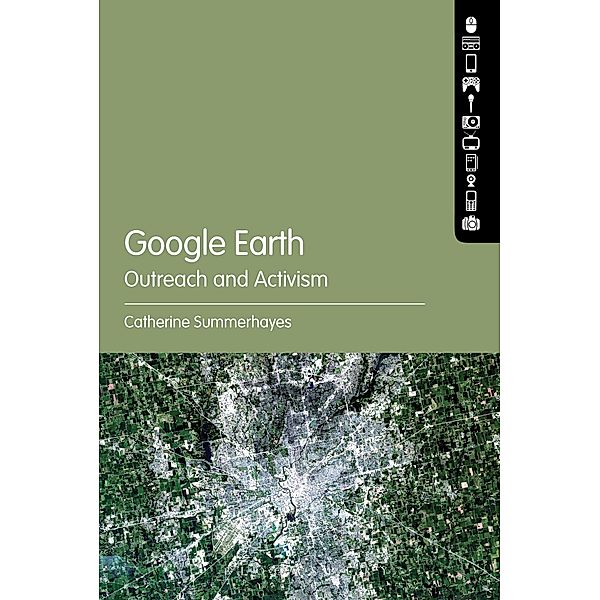 Google Earth: Outreach and Activism, Catherine Summerhayes