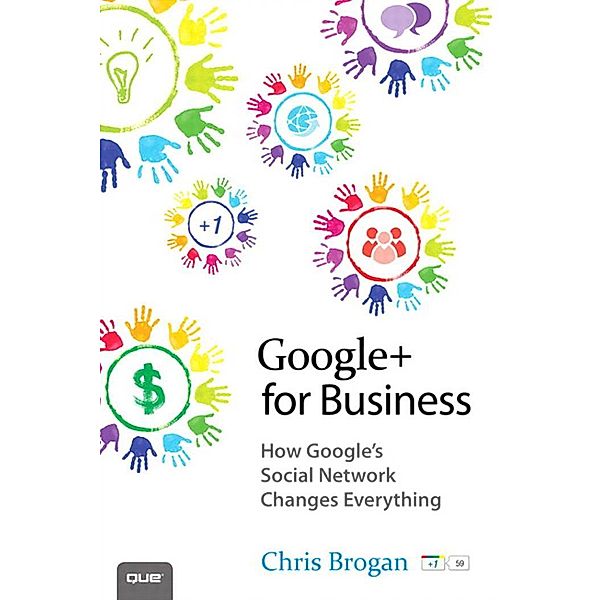 Google+ for Business, Brogan Chris