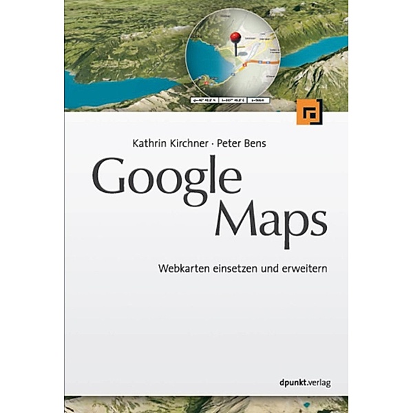 Google Maps, Kathrin Kirchner, Peter Bens