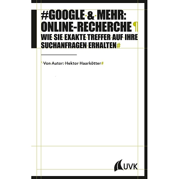 Google & mehr: Online-Recherche, Hektor Haarkötter