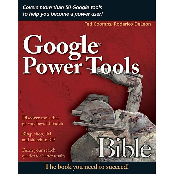 Google Power Tools Bible, Ted Coombs, Roderico DeLeon