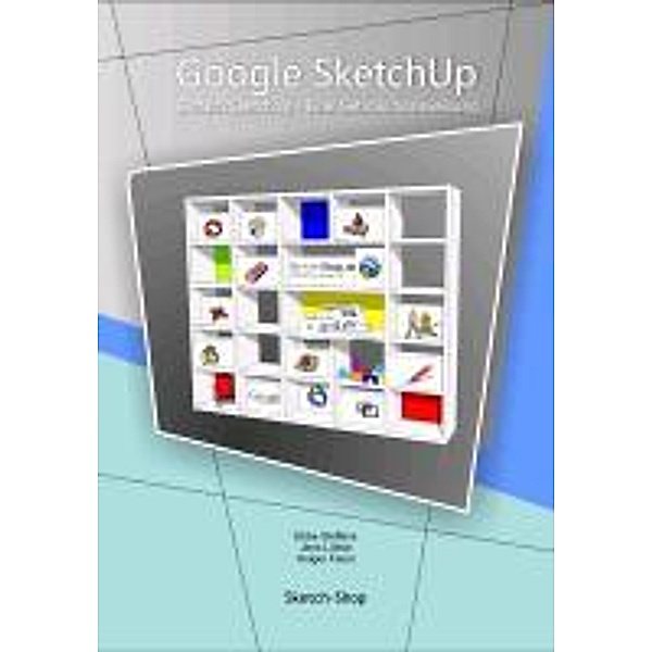Google SketchUp, Ebba Steffens, Jens Lüthje, Holger Faust