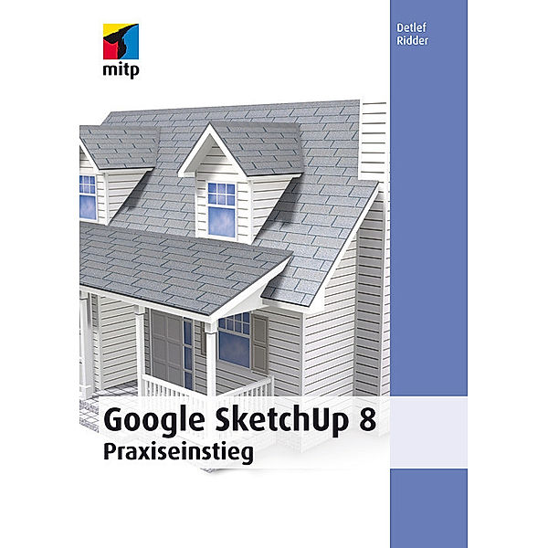 Google SketchUp 8, Detlef Ridder