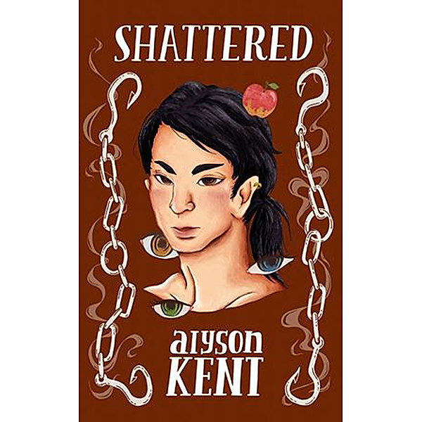 Goops: Shattered, Alyson Kent