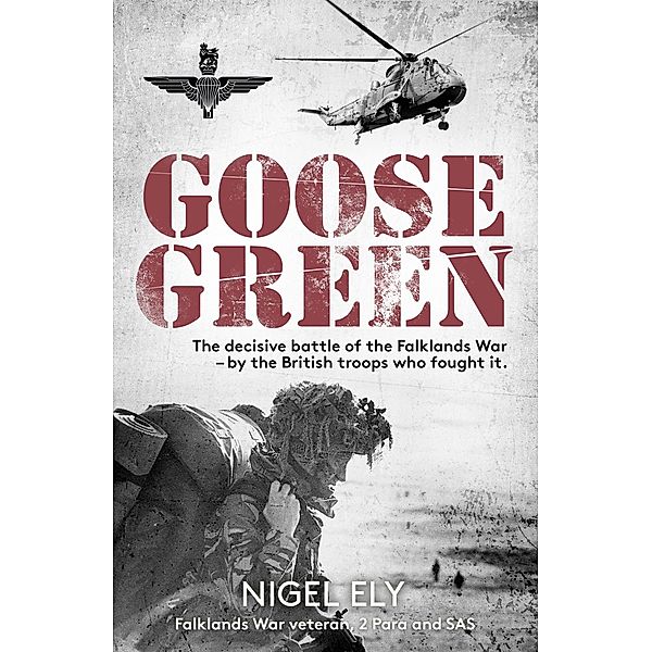 Goose Green, Nigel Ely