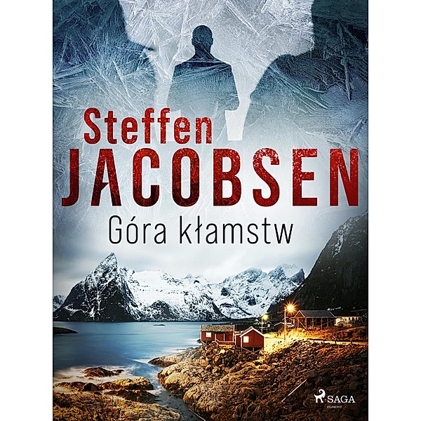 Góra klamstw / Michael Sander & Lene Jensen Bd.3, Steffen Jacobsen