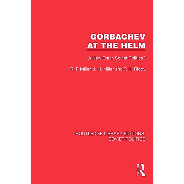 Gorbachev at the Helm