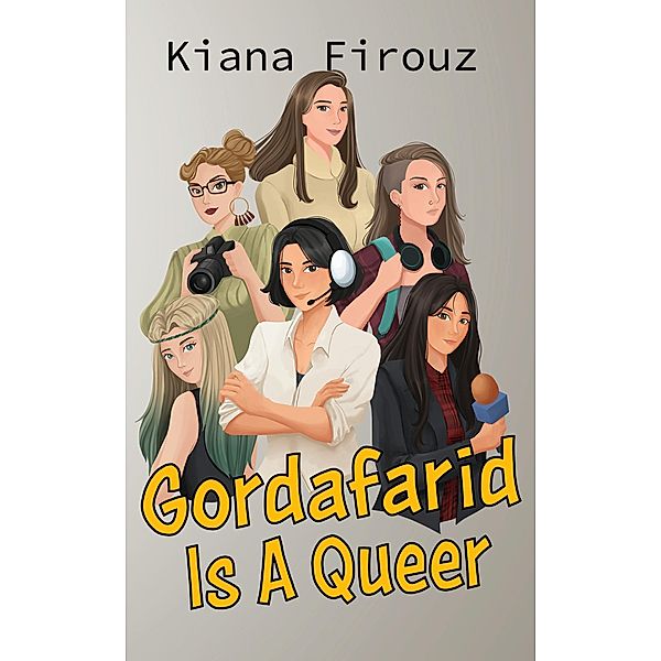 Gordafarid Is A Queer, Kiana Firouz