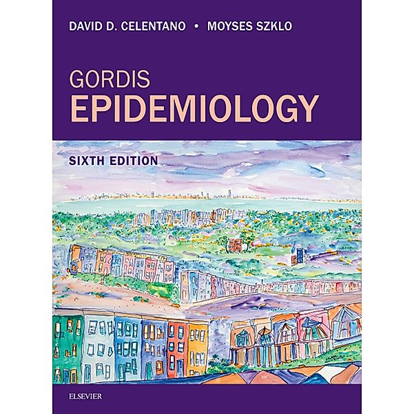 Gordis Epidemiology, David D Celentano, Moyses Szklo