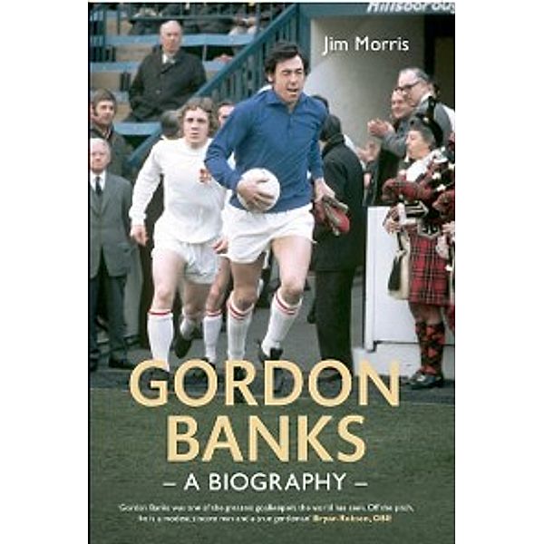 Gordon Banks, Jim Morris