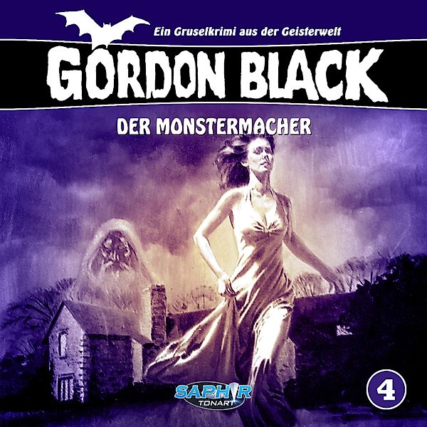 Gordon Black - 4 - Der Monstermacher, Wolfgang Rahn