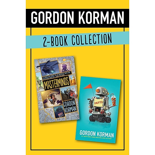 Gordon Korman 2-Book Collection, Gordon Korman