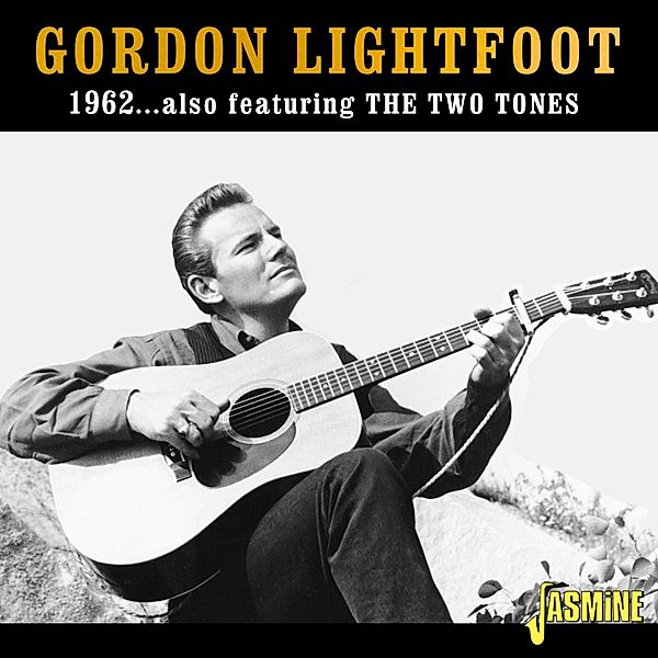 Gordon Lightfoot 1962, Gordon Lightfoot
