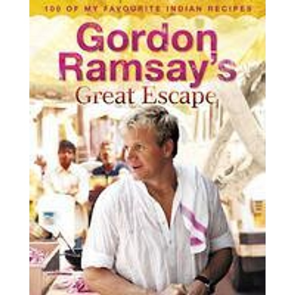 Gordon Ramsay's Great Escape, Gordon Ramsay