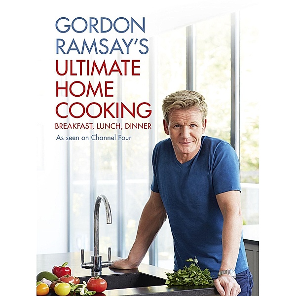 Gordon Ramsay's Ultimate Home Cooking, Gordon Ramsay