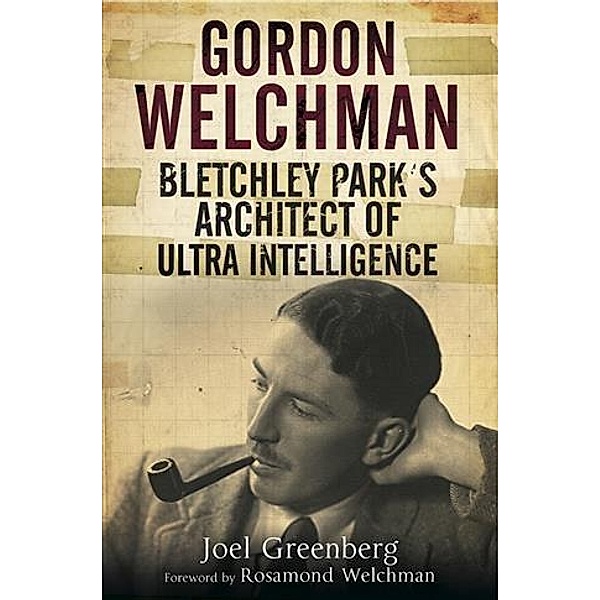 Gordon Welchman, Joel Greenberg