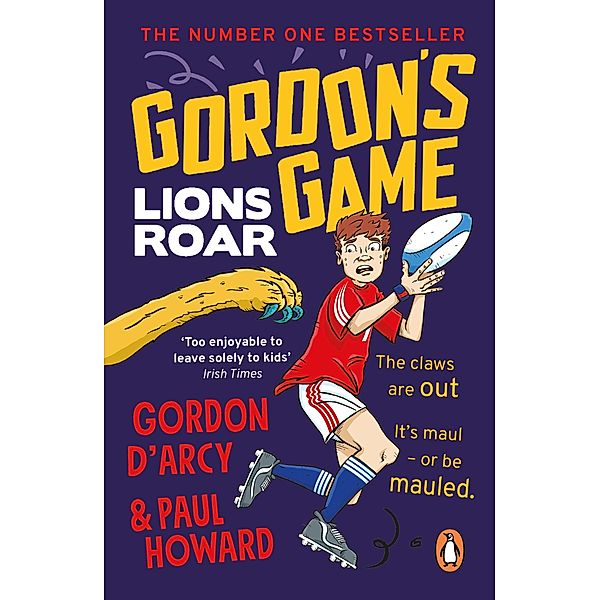 Gordon's Game: Lions Roar, Paul Howard, Gordon D'Arcy