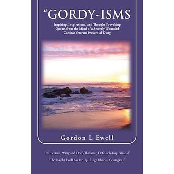 GORDY-ISMS / Gordon Ewell Books, Gordon L Ewell
