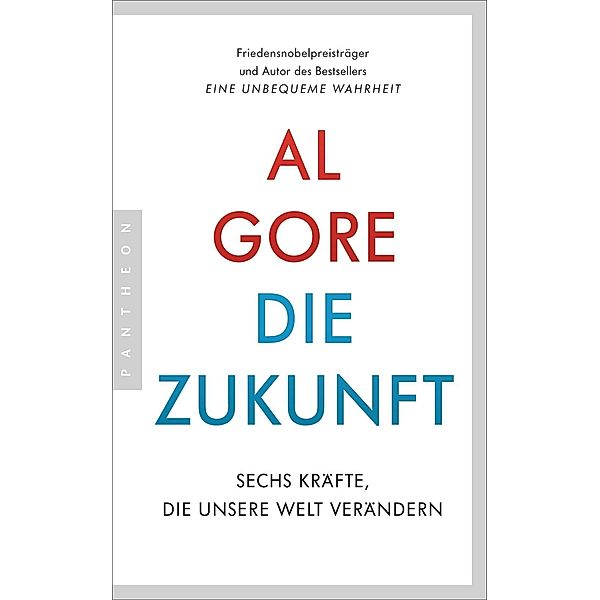 Gore, A: Zukunft, Al Gore