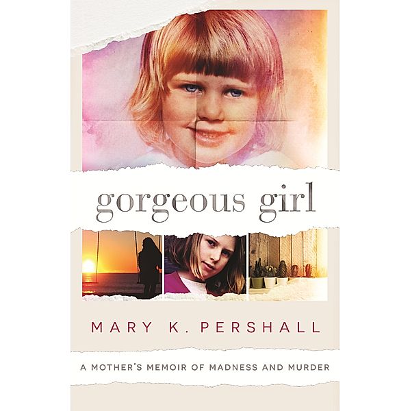 Gorgeous Girl, Mary K. Pershall