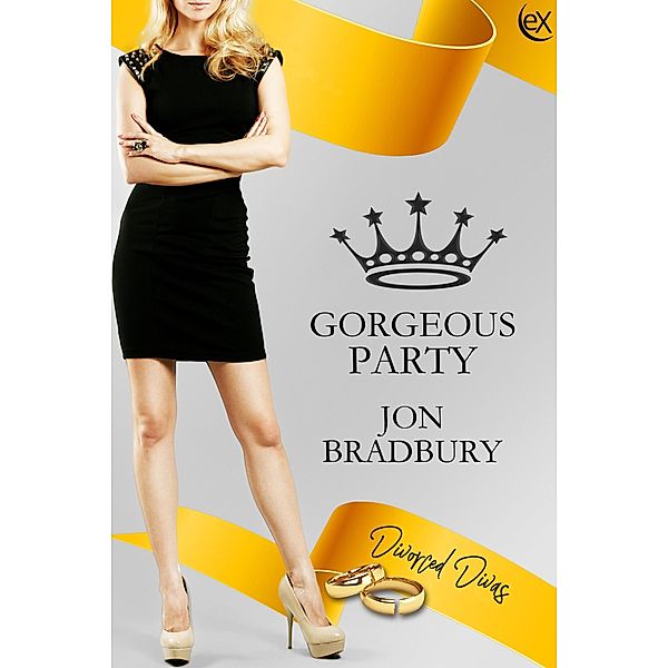 Gorgeous Party (Divorced Divas) / Divorced Divas, Jon Bradbury