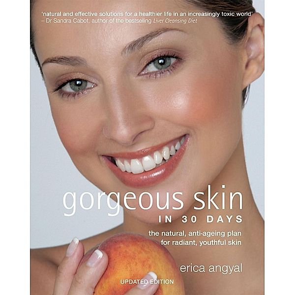 Gorgeous Skin, Erica Angyal