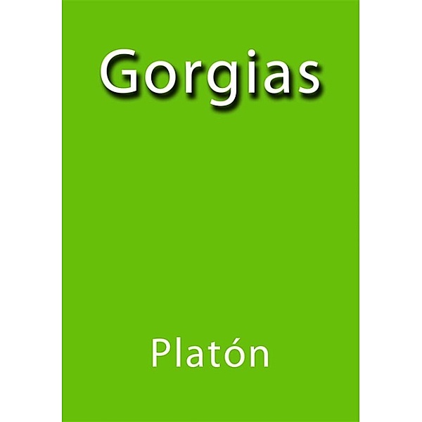 Gorgias, Platón