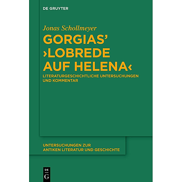 Gorgias' 'Lobrede auf Helena', Jonas Schollmeyer