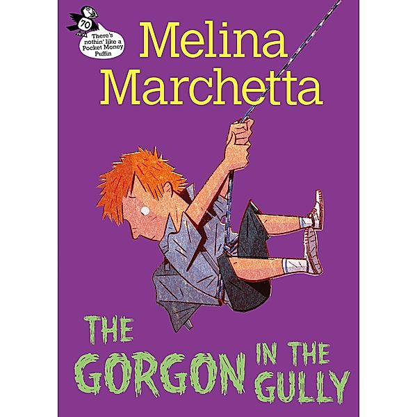 Gorgon in the Gully: Pocket Money Puffin, Melina Marchetta