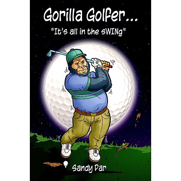 Gorilla Golfer / Gorilla Golfer, Sandy Par