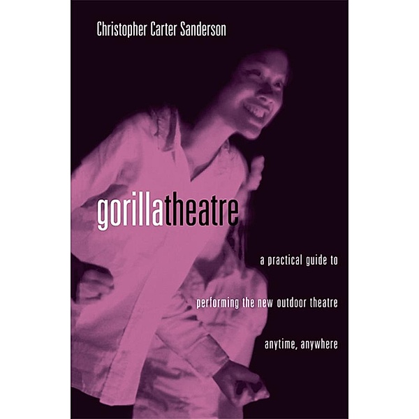 Gorilla Theater, Christopher Carter Sanderson
