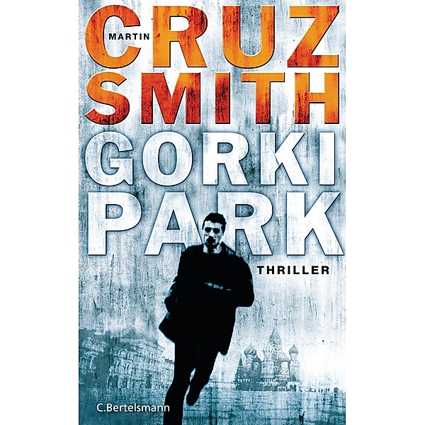 Gorki Park, Martin Cruz Smith