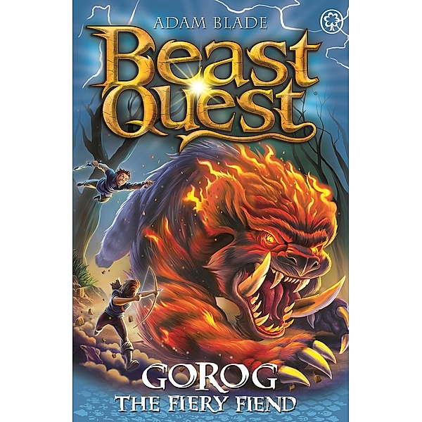 Gorog the Fiery Fiend / Beast Quest Bd.1053, Adam Blade