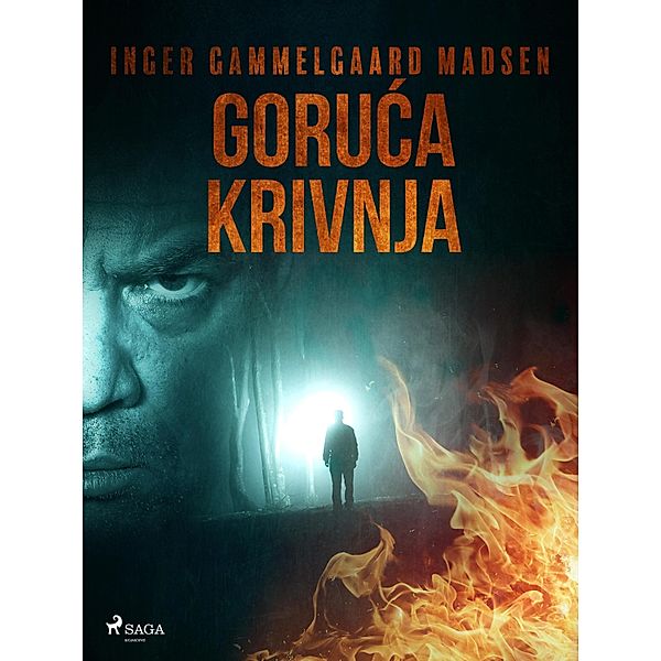 Goruca krivnja / Goruca krivnja, Inger Gammelgaard Madsen