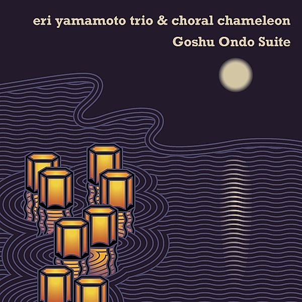 Goshu Ondo Suite, Eri Yamamoto, Choral Chameleon