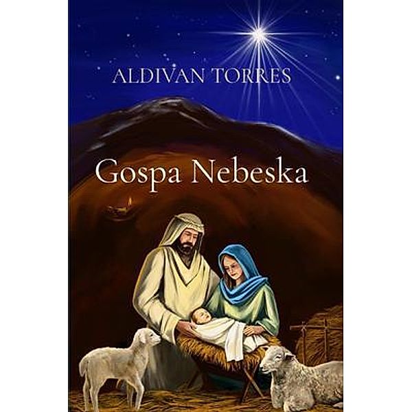 Gospa Nebeska / Canary Of Joy, Aldivan Torres