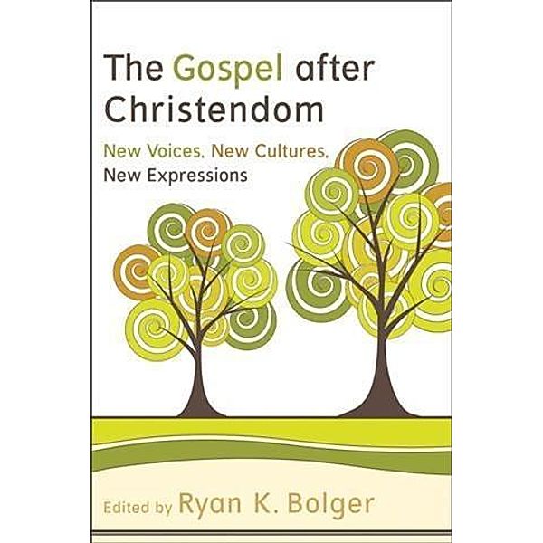 Gospel after Christendom