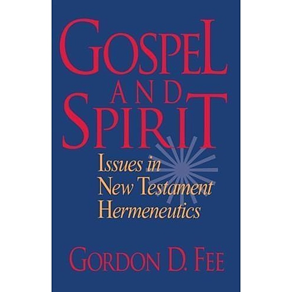 Gospel and Spirit, Gordon D. Fee