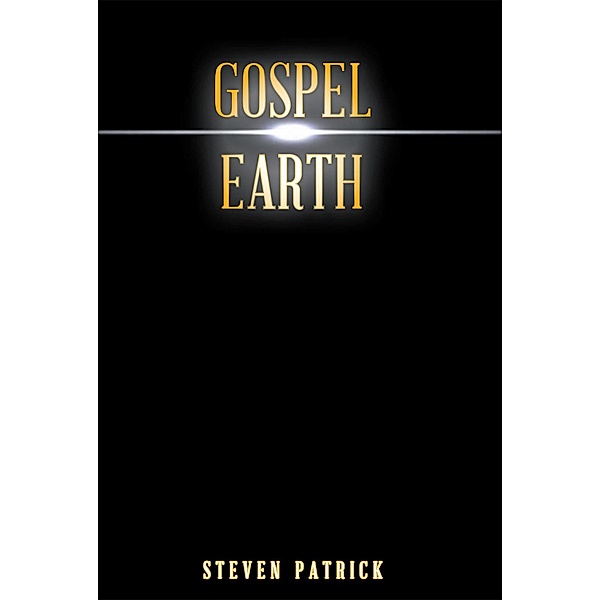 Gospel Earth, Steven Patrick