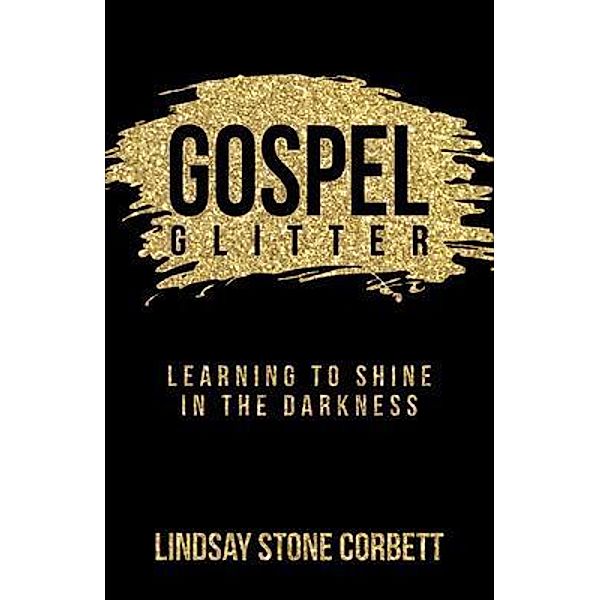 Gospel Glitter, Lindsay Corbett