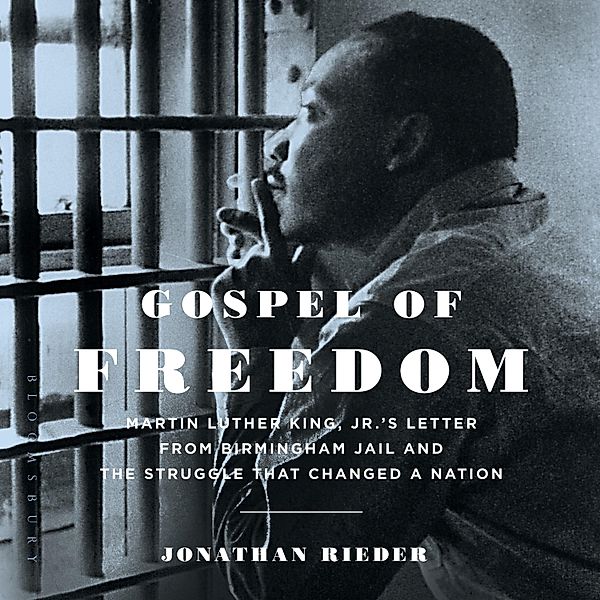 Gospel of Freedom, Jonathan Rieder
