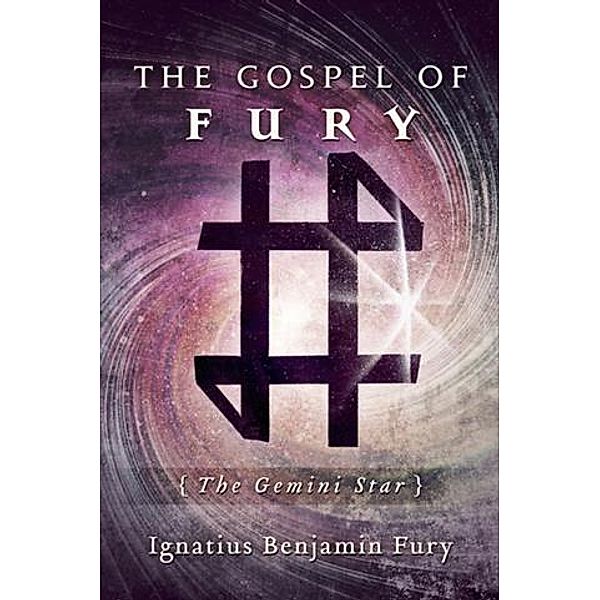 Gospel of Fury, Ignatius Benjamin Fury