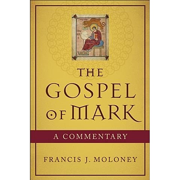 Gospel of Mark, Francis J. Moloney SDB