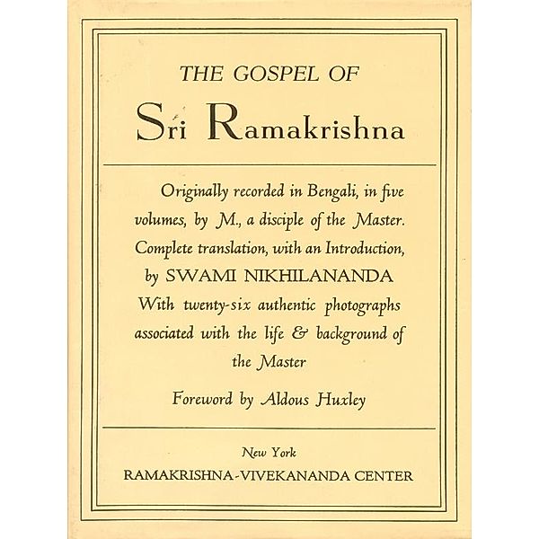 Gospel of Sri Ramakrishna, Swami Nikhilananda