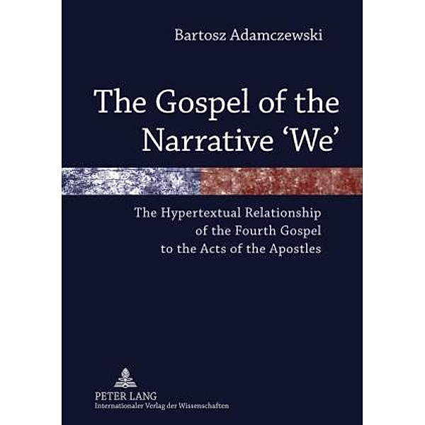 Gospel of the Narrative 'We', Bartosz Adamczewski